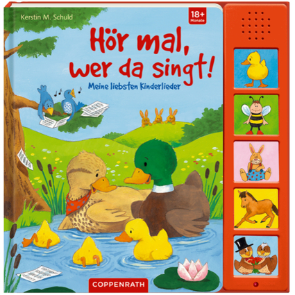 Hör mal, wer da singt ! Meine liebsten Kinderlieder (Soundbuch)
